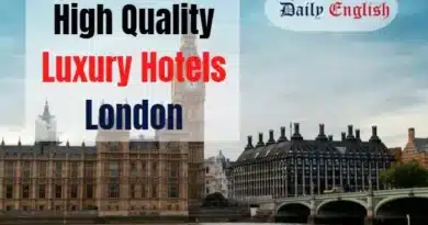 High-Quality Luxury Hotels In London