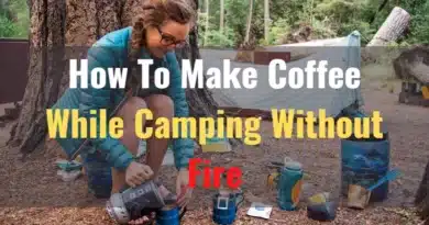 How to make coffee while camping without fire
