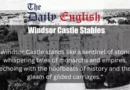 Windsor Castle Stables Featured Image