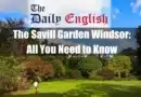 The Savill Garden Windsor Featured Image