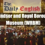 Windsor and Royal Borough Museum (WRBM) Featured Image