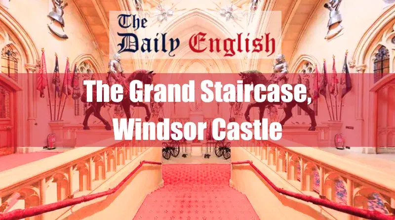 The Grand Staircase, Windsor Castle 1