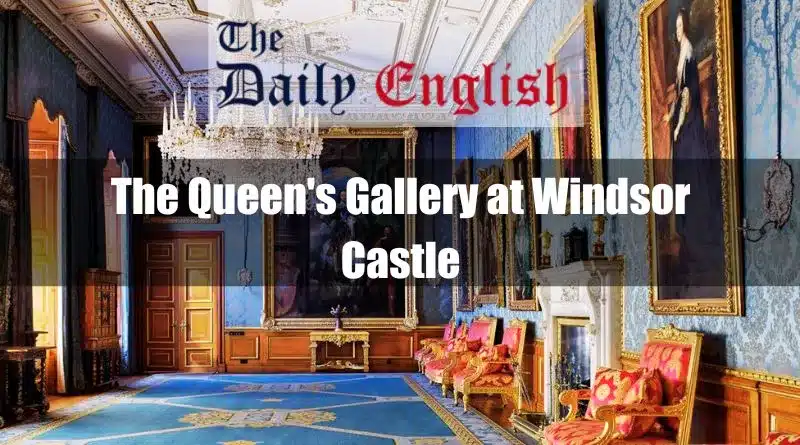 The Queens Gallery at Windsor Castle Two