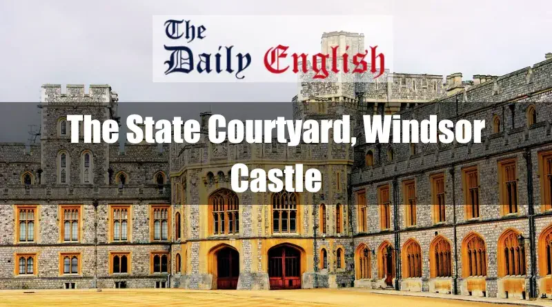 The State Courtyard, Windsor Castle 2