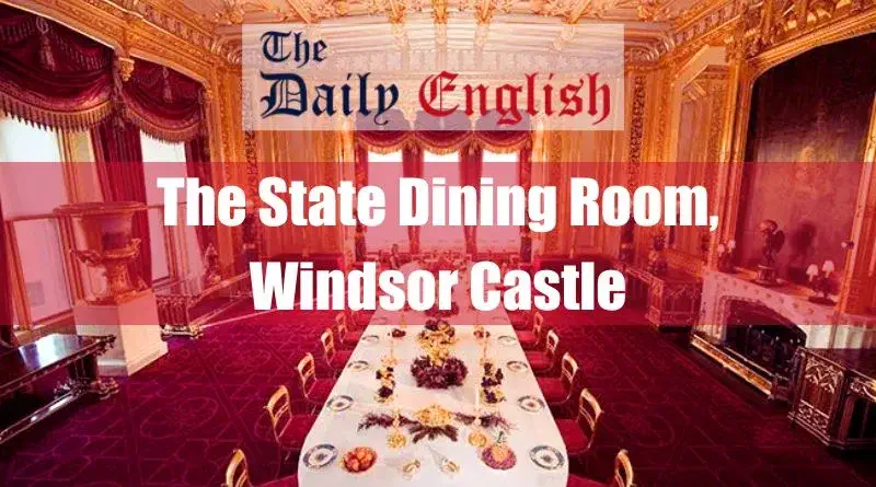 The State Dining Room, Windsor Castle 1