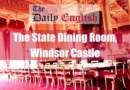 The State Dining Room, Windsor Castle Featured Image
