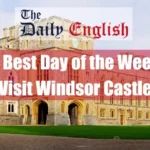 The Best Day of the Week to Visit Windsor Castle Featured Image