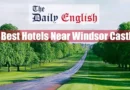 5 Best Hotels Near Windsor Castle Featured Image