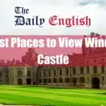 7 Best Places to View Windsor Castle Featured Image
