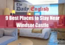 9 Best Places to Stay Near Windsor Castle Featured Image