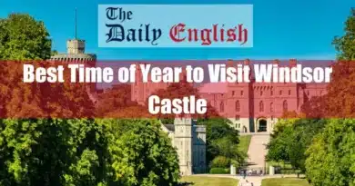 Best Time of the Year to Visit Windsor Castle Featured Image