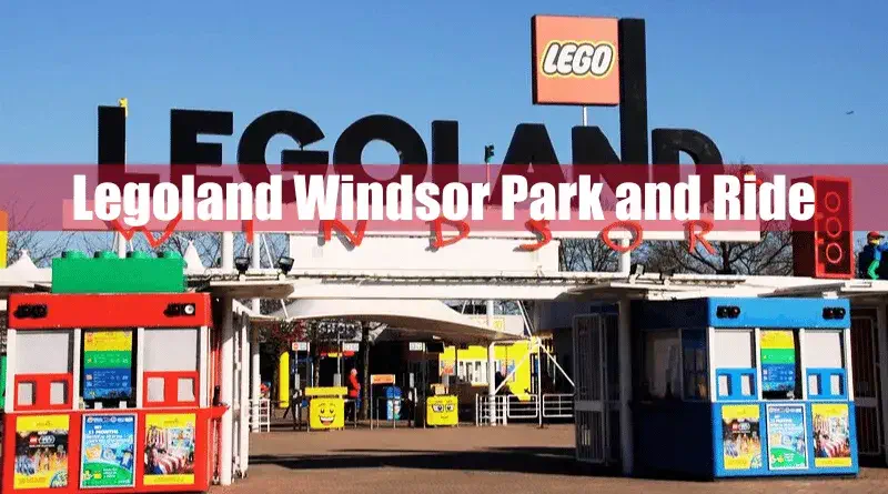 Legoland Windsor Park and Ride