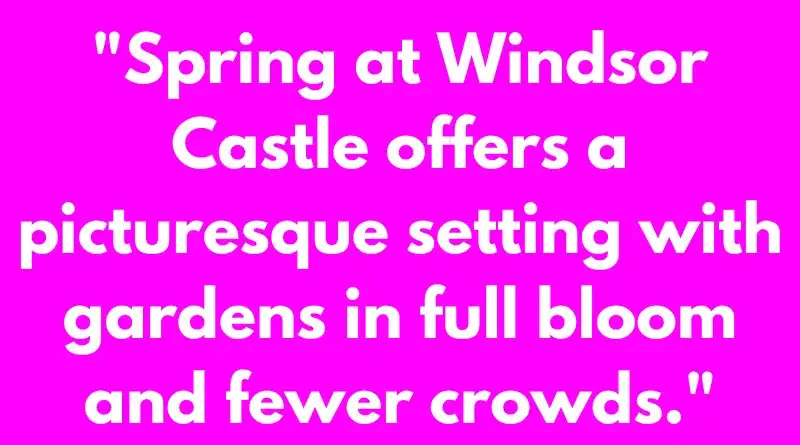 Spring at Windsor Castle