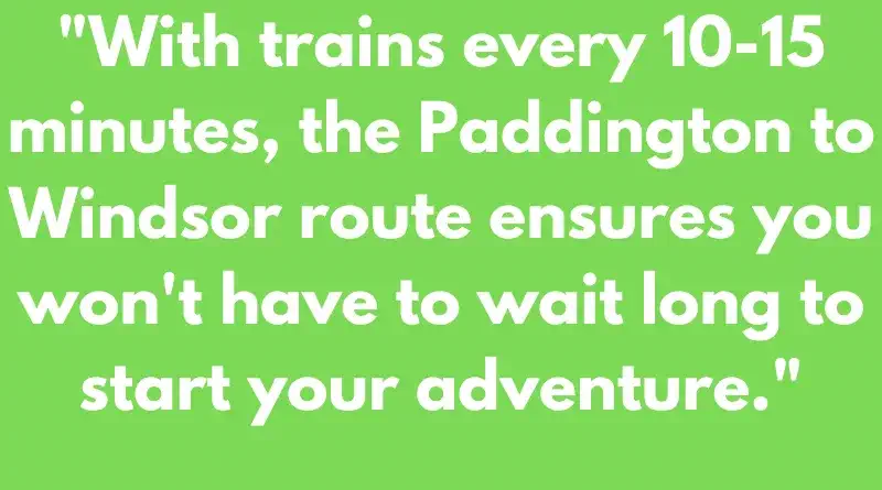 Train - Paddington to Windsor and Eton Central via Slough