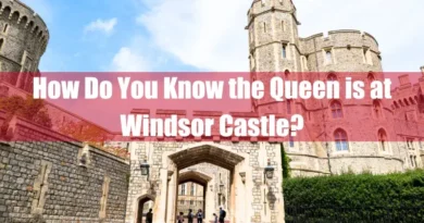 How Do You Know the Queen is at Windsor Castle Featured Image