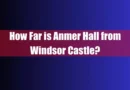 How Far is Anmer Hall from Windsor Castle Featured Image