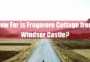 How Far is Frogmore Cottage from Windsor Castle Featured Image