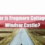 How Far is Frogmore Cottage from Windsor Castle Featured Image