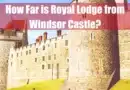 How Far is Royal Lodge from Windsor Castle Featured Image