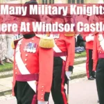 How Many Military Knights Are There At Windsor Castle Featured Image